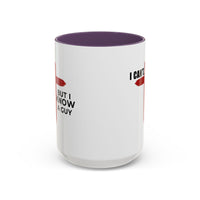 Load image into Gallery viewer, I CANT....BUT I KNOW A GUY CERAMIC MUG