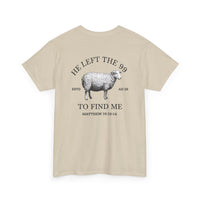 Load image into Gallery viewer, HE LEFT THE 99 DESIGN ON THE BACK COTTON T-SHIRT