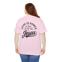 Load image into Gallery viewer, THERE IS POWER DESIGN ON THE BACK COTTON T-SHIRT