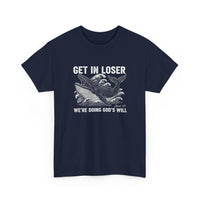 Load image into Gallery viewer, Get In Loser