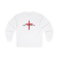 Load image into Gallery viewer, I CANT...BUT I KNOW A GUY COTTON LONGSLEEVE SHIRT