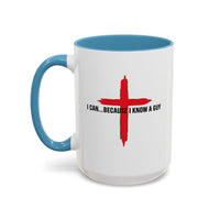 Load image into Gallery viewer, I CAN...BECAUSE I KNOW A GUY CERAMIC MUG