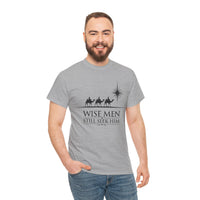 Load image into Gallery viewer, WISE MEN STILL SEEK HIM COTTON T-SHIRT