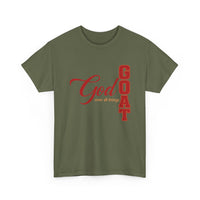Load image into Gallery viewer, GOD OVER ALL THINGS - GOAT COTTON T-SHIRT