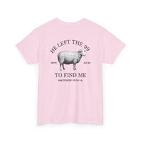 Load image into Gallery viewer, HE LEFT THE 99 DESIGN ON THE BACK COTTON T-SHIRT