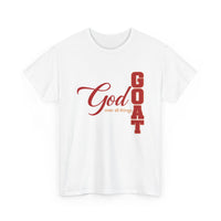 Load image into Gallery viewer, GOD OVER ALL THINGS - GOAT COTTON T-SHIRT