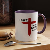 Load image into Gallery viewer, I CANT....BUT I KNOW A GUY CERAMIC MUG