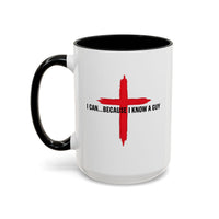 Load image into Gallery viewer, I CAN...BECAUSE I KNOW A GUY CERAMIC MUG