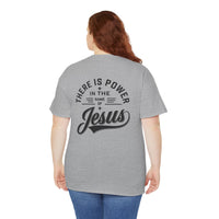 Load image into Gallery viewer, THERE IS POWER DESIGN ON THE BACK COTTON T-SHIRT