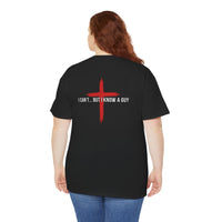 Load image into Gallery viewer, I CAN'T...BUT I KNOW A GUY COTTON DESIGN ON BACK