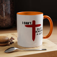 Load image into Gallery viewer, I CANT....BUT I KNOW A GUY CERAMIC MUG