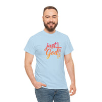 Load image into Gallery viewer, JUST GOD NOT LUCK T-SHIRT