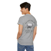 Load image into Gallery viewer, HE LEFT THE 99 DESIGN ON THE BACK COTTON T-SHIRT