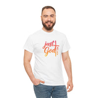 Load image into Gallery viewer, JUST GOD NOT LUCK T-SHIRT