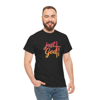 Load image into Gallery viewer, JUST GOD NOT LUCK T-SHIRT