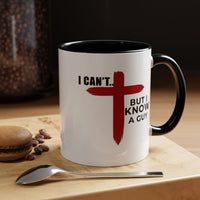 Load image into Gallery viewer, I CANT....BUT I KNOW A GUY CERAMIC MUG