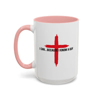 Load image into Gallery viewer, I CAN...BECAUSE I KNOW A GUY CERAMIC MUG