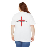 Load image into Gallery viewer, I CAN'T...BUT I KNOW A GUY COTTON DESIGN ON BACK