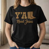 Load image into Gallery viewer, Y'All Need Jesus