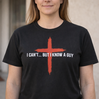 Load image into Gallery viewer, I CAN'T...BUT I KNOW A GUY COTTON T-SHIRT