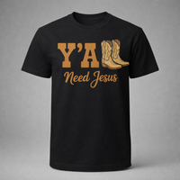 Load image into Gallery viewer, Y'All Need Jesus