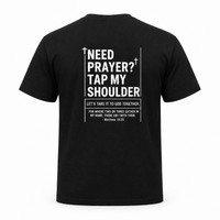 Load image into Gallery viewer, Need Prayer Tap My Shoulder Design On Back