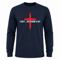 Load image into Gallery viewer, I CAN'T...BUT I KNOW A GUY COTTON LONG-SLEEVE SHIRT