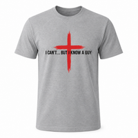 Load image into Gallery viewer, I CAN'T...BUT I KNOW A GUY COTTON T-SHIRT