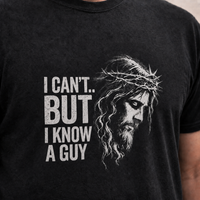 Load image into Gallery viewer, I Cant But I Know A Guy Side Jesus