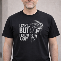 Load image into Gallery viewer, I Cant But I Know A Guy Side Jesus