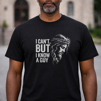 Load image into Gallery viewer, I Cant But I Know A Guy Side Jesus