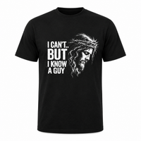 Load image into Gallery viewer, I Cant But I Know A Guy Side Jesus