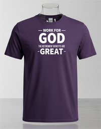 Load image into Gallery viewer, Work For God