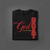 Load image into Gallery viewer, God Over All Things - GOAT