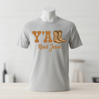 Load image into Gallery viewer, Y'All Need Jesus